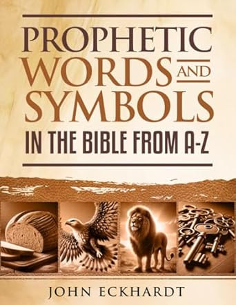 Prophetic Words and Symbols