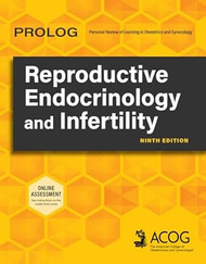 PROLOG: Reproductive Endocrinology and Infertility