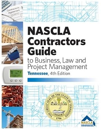Tennessee-Nascla Contractors Guide to Business Law And