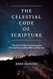 The Celestial Code of Scripture