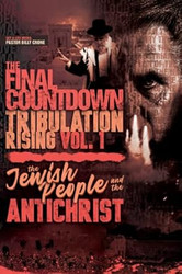 The Final Countdown Tribulation Rising Vol.1