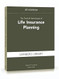 The Tools & Techniques of Life Insurance Planning 8th Edition
