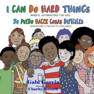 I Can Do Hard Things / Yo Puedo Hacer Cosas Dif??ciles