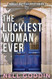 The Luckiest Woman Ever