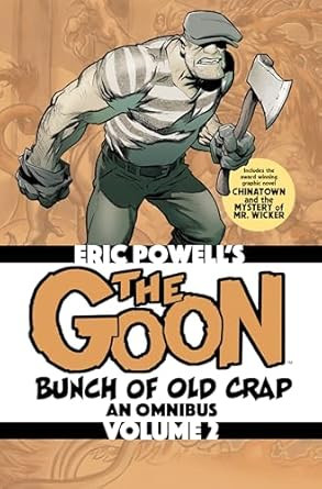 The Goon: Bunch of Old Crap Volume 2: An Omnibus