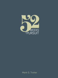 52 Weeks of Pursuit
