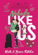Nobody Like Us