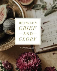Between Grief and Glory