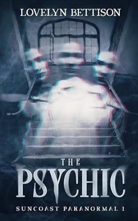 The Psychic: A Paranormal Suspense Novel