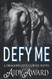 Defy Me: A Curvy Girl and Dragon Shifter Romance