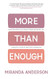 More Than Enough