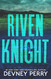 Riven Knight (Clifton Forge)