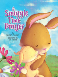 A Snuggle Time Prayer Children's Padded Board Book Bedtime