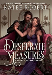 Desperate Measures: A Dark Fairy Tale Romance