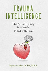 Trauma Intelligence