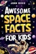 Awesome Space Facts for Kids