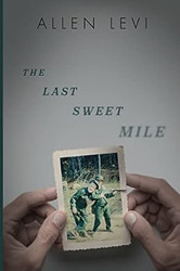 The Last Sweet Mile