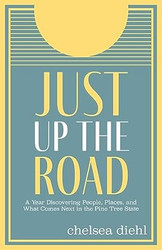 Just Up The Road