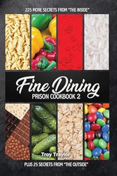 Fine Dining Prison Cookbook 2