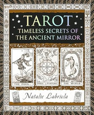 Tarot: Timeless Secrets of the Ancient Mirror
