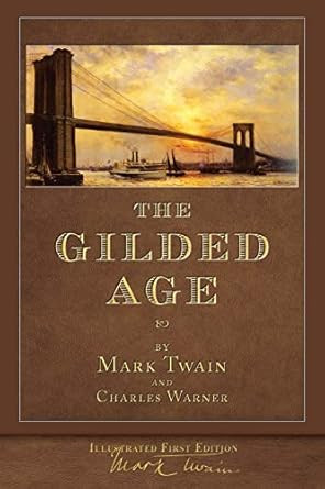 The Gilded Age