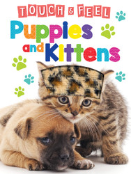 Puppies & Kitties - Touch and Feel Board Book - Sensory