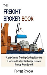 The Freight Broker Book