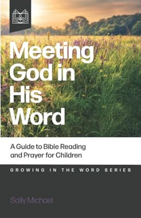 Meeting God in His Word
