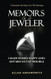 Memoirs of a Jeweler