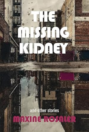 The Missing Kidney and other stories