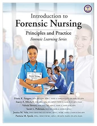 Introduction to Forensic Nursing: Principles and Practice