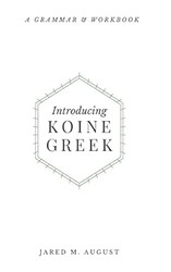 Introducing Koine Greek