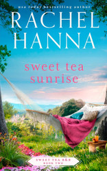 Sweet Tea Sunrise (Sweet Tea B&B)
