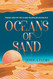 Oceans of Sand Oceans of Sand