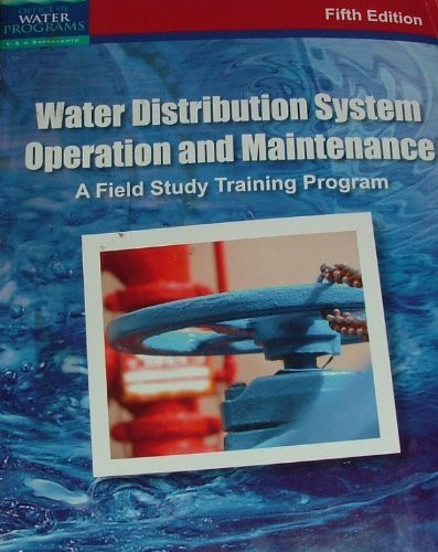 Water Distribution System Operation And Maintenance