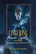 Lingering Human Spirits - Volume 2: Unraveling More of the Mystery