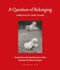 A Question of Belonging: Cronicas