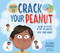 How to Crack Your Peanut