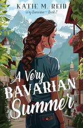 A Very Bavarian Summer