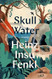 Skull Water: A Novel