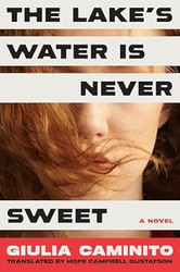 The Lake's Water is Never Sweet