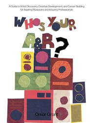 Who's Your A & R?