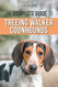 The Complete Guide to Treeing Walker Coonhounds