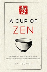 A Cup of Zen