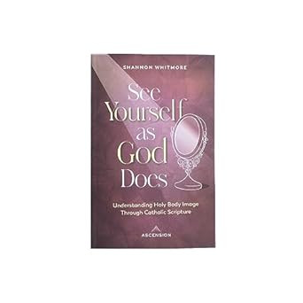 See Yourself as God Does
