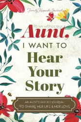 To My Wonderful Aunt I Want to Hear Your Story