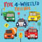 Five 4-Wheeled Friends Children's Touch and Feel Sound Book