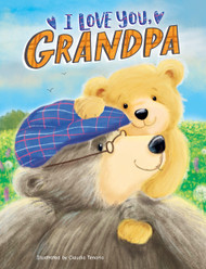 I Love You Grandpa - Children's Padded Board Book - Family