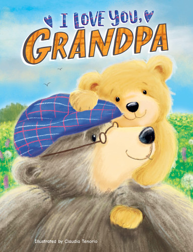 I Love You Grandpa - Children's Padded Board Book - Family