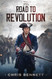 The Road to Revolution